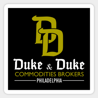 Duke & Duke - Commodities Brokers Magnet